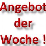 Angebot der Woche Angebot der Woche